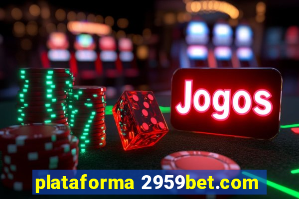 plataforma 2959bet.com